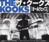 The-Kooks-Always-Where-I-japanpromo.jpg